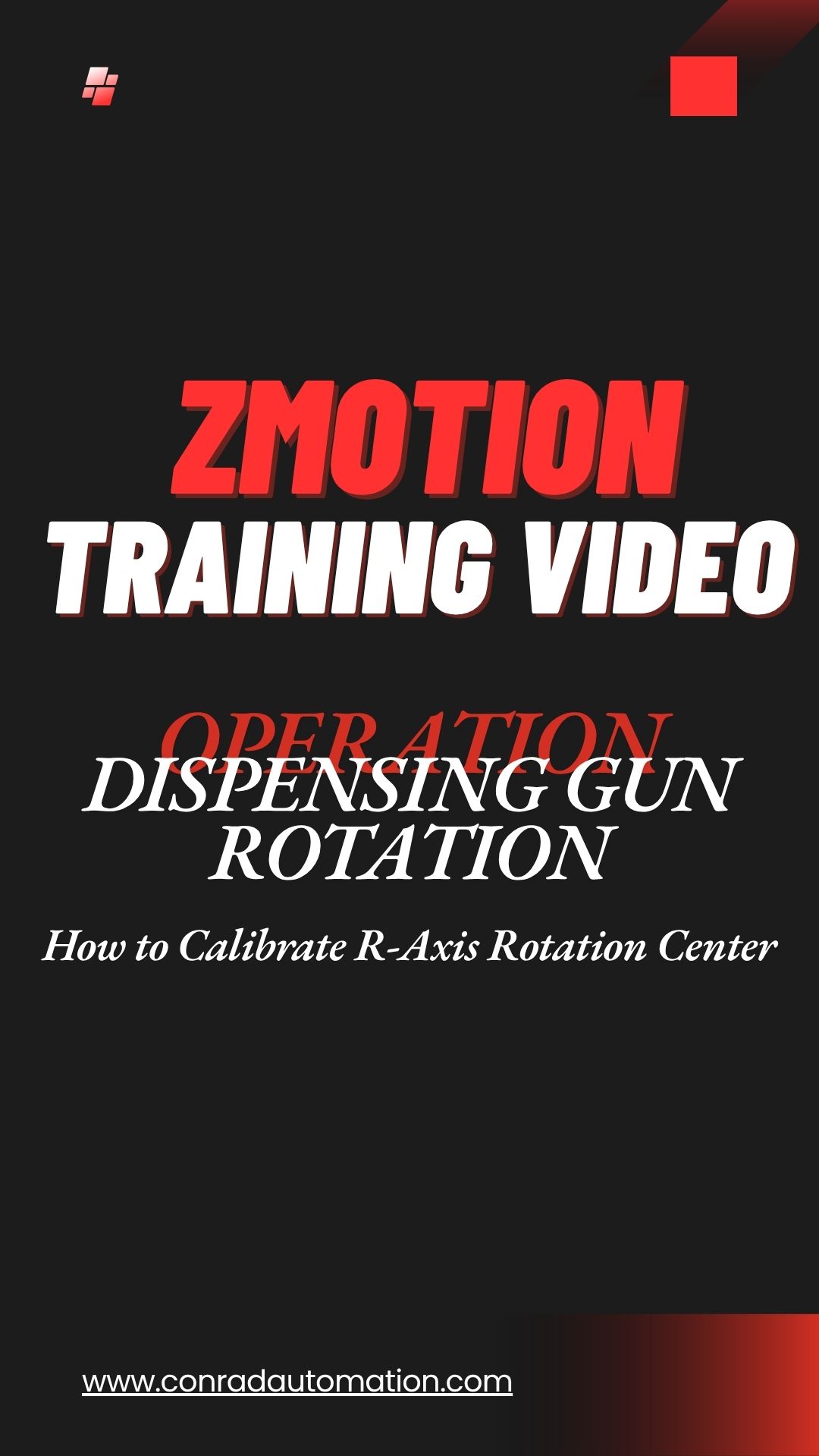 Training Video : How to Calibrate R-Axis Rotation Center || Zmotion